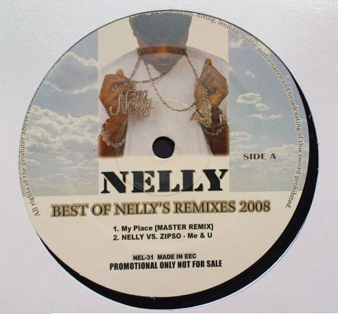 Nelly – Best Of Nelly's Remixes 2008 (2008, Vinyl) - Discogs