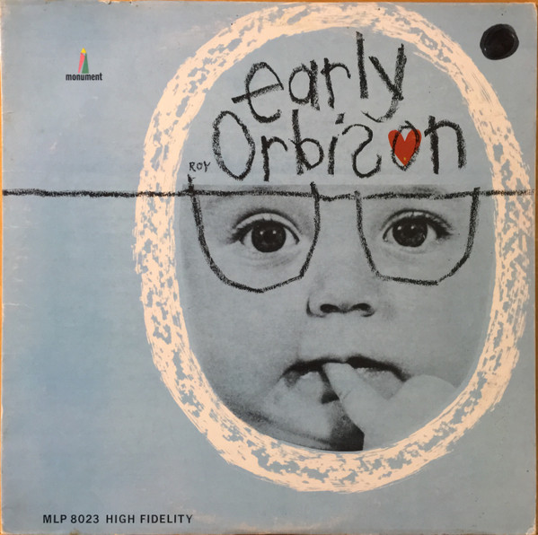 Roy Orbison - Early Orbison | Releases | Discogs