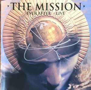 Ever After - Live - The Mission