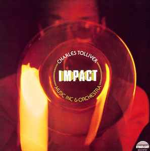 Charles Tolliver / Music Inc & Orchestra – Impact (1990, CD) - Discogs