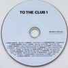 Various - To The Club 1