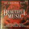 Various - Beautiful Music (40 Original Hits)