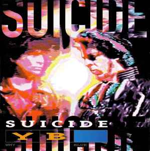 Why Be Blue - Suicide