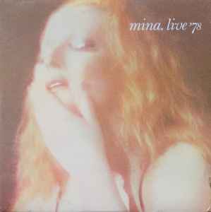 Mina – Live '78 (1978, Gatefold, Vinyl) - Discogs