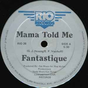Fantastique - Mama Told Me album cover