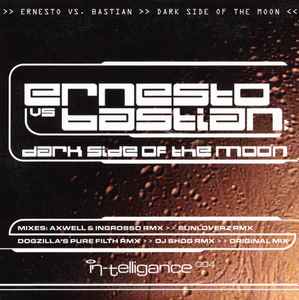 Ernesto vs. Bastian - Dark Side Of The Moon