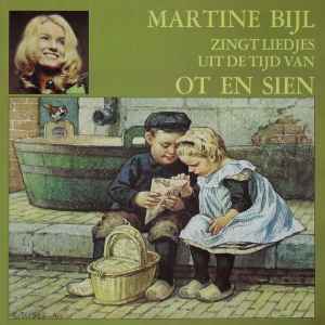 Martine Bijl - Zingt Liedjes Uit De Tijd Van Ot En Sien album cover