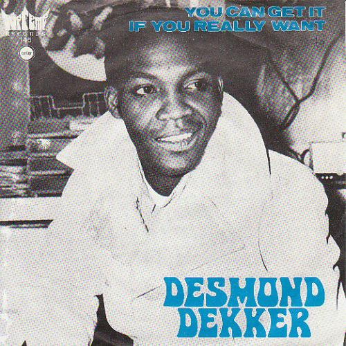 Desmond Dekker – You Can Get It If You Really Want (1970, Vinyl