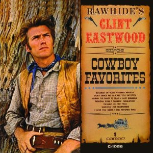 Clint Eastwood - Cowboy Favorites | Releases | Discogs