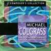 Michael Colgrass, North Texas Wind Symphony, Eugene Migliaro Corporon* - Michael Colgrass