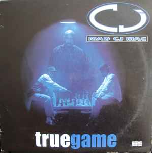 True Game - Mad CJ Mac