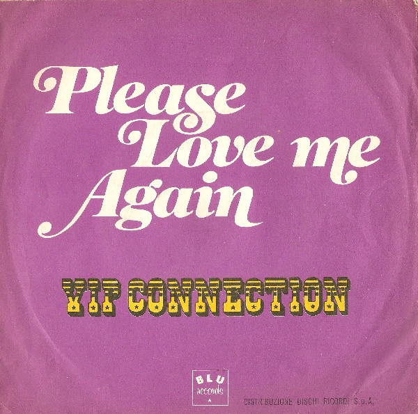 V.I.P. Connection – Please Love Me Again (1975, Vinyl) - Discogs