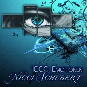 Nicci Schubert - 1000 Emotionen album cover