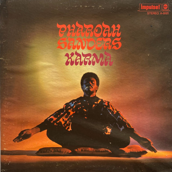 Pharoah Sanders - Karma | Releases | Discogs