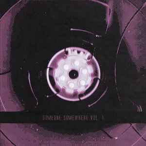 Various - Someone Somewhere Vol. 1 album cover