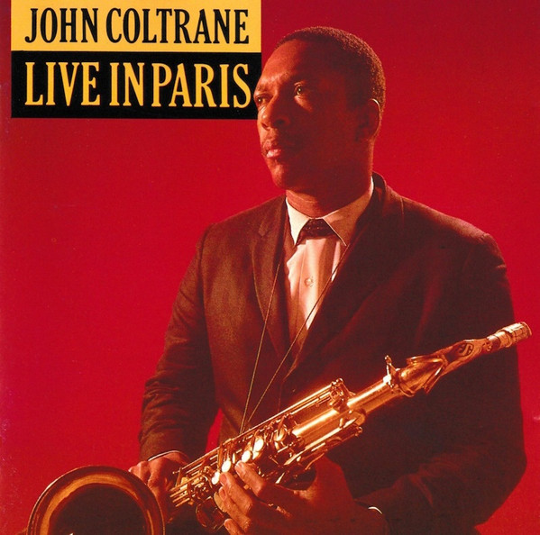John Coltrane – Live In Paris (1979, Gatefold, Vinyl) - Discogs