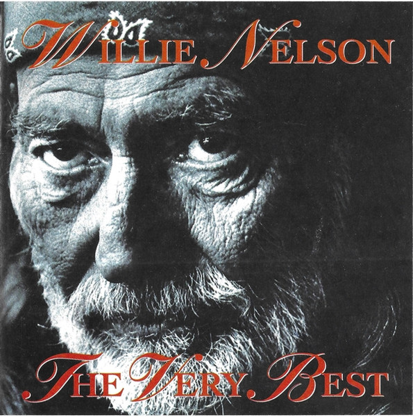 Willie Nelson – The Very Best (CD) - Discogs