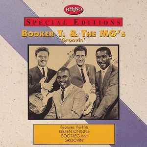 Booker T. & The MG's - Groovin' | Releases | Discogs