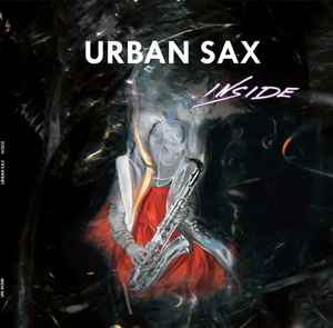 Urban Sax - Inside album cover