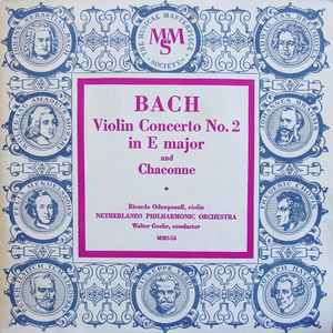 Johann Sebastian Bach - Violin Concerto No. 2 In E Major And Chaconne