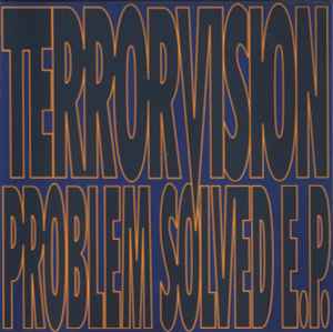 Terrorvision - Problem Solved E.P.