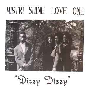 Mistri Shine Love One - Dizzy Dizzy album cover
