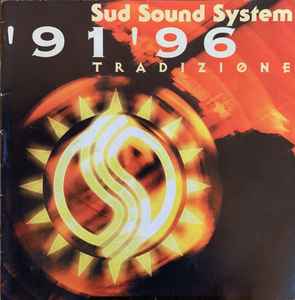 '91 - '96 Tradizione - Sud Sound System