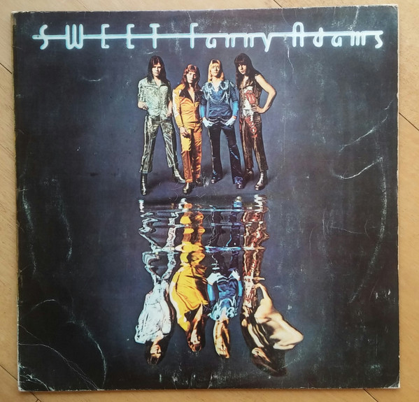 The Sweet – Sweet Fanny Adams (1974, Vinyl) - Discogs