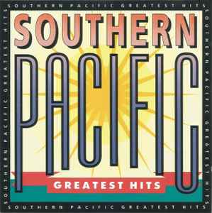 Southern Pacific - Greatest Hits album cover