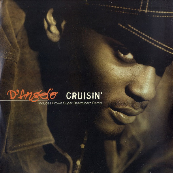 D'Angelo – Cruisin' / Brown Sugar (1996, Vinyl) - Discogs