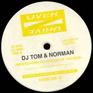 Neverending Relaxation Of The Mind / Tales Of Mystery - DJ Tom & Norman