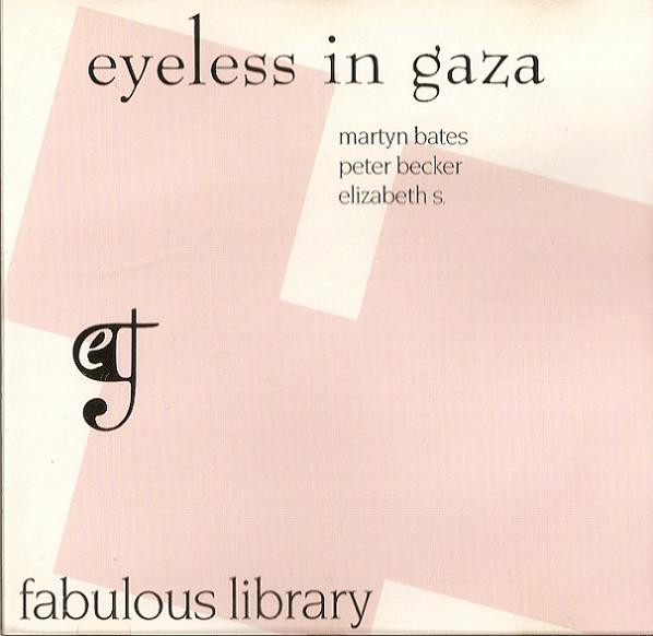 Eyeless In Gaza – Fabulous Library (1993, CD) - Discogs