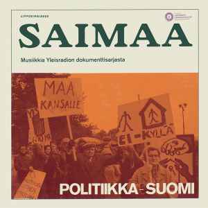 Politiikka-Suomi (Musiikkia Yleisradion Dokumenttisarjasta) - Saimaa