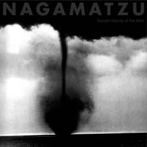 Nagamatzu - Sacred Islands Of The Mad album cover