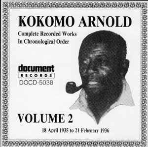 Kokomo Arnold - Complete Recorded Works In Chronological Order, Volume 2 -- 18 April 1935 To 21 February 1936 album cover