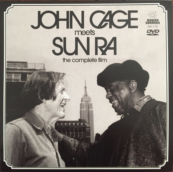 John Cage Meets Sun Ra - John Cage Meets Sun Ra | Modern Harmonic (MH-119)