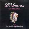 SR Vaughan* - Life Without You Vol. 3