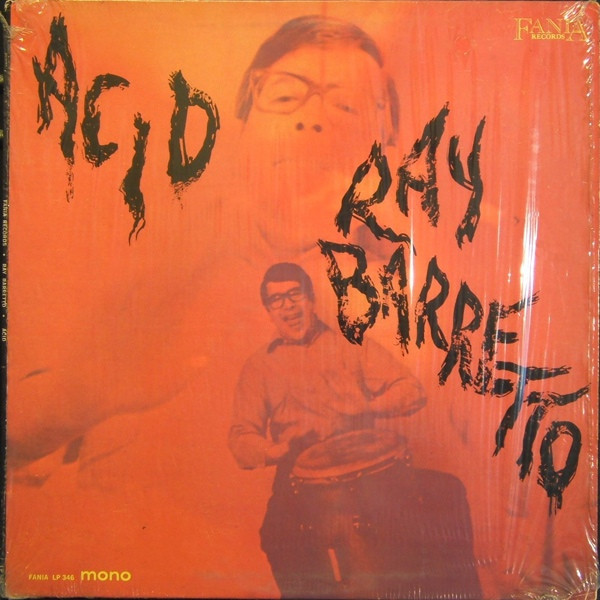 Ray Barretto – Acid (Vinyl) - Discogs