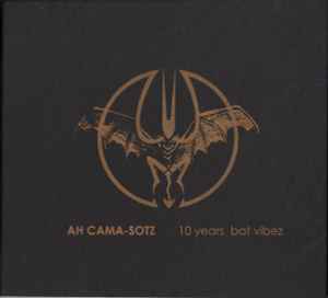 10 Years Bat Vibez - Ah Cama-Sotz