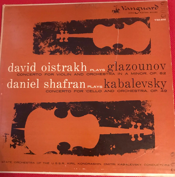 Glazounov / Kabalevsky / David Oistrakh, Daniel Shafran, State 