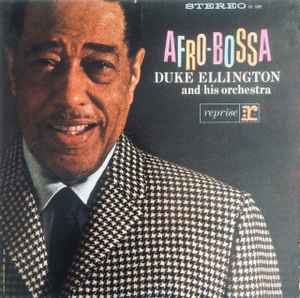 Duke Ellington And His Orchestra - Afro-Bossa album cover