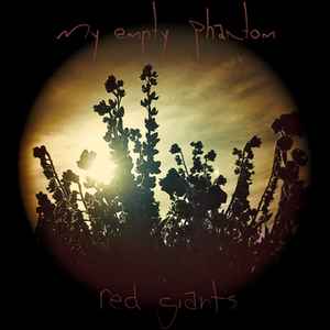 My Empty Phantom - Red Giants album cover