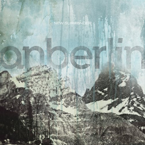 Anberlin - New Surrender | Releases | Discogs