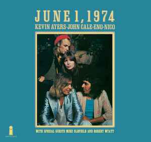 Kevin Ayers - John Cale - Eno - Nico – June 1