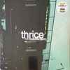 Thrice - The Illusion Of Safety
