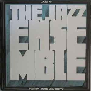 Towson State University Jazz Ensemble – Jazz 1985 (1985, Vinyl