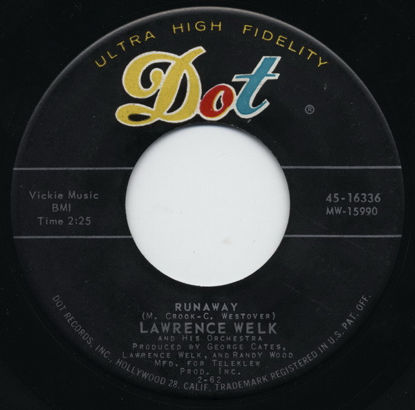 Lawrence Welk And His Orchestra – Runaway / Happy Love (1962 ...