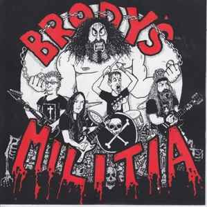 Brody's Militia - Tribute Through Butchery