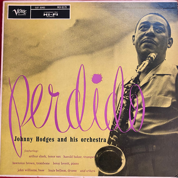 Johnny Hodges And His Orchestra – Perdido (1957, Vinyl) - Discogs