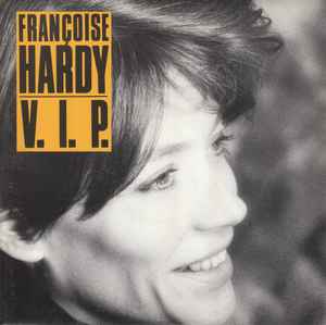 Françoise Hardy - V. I. P.